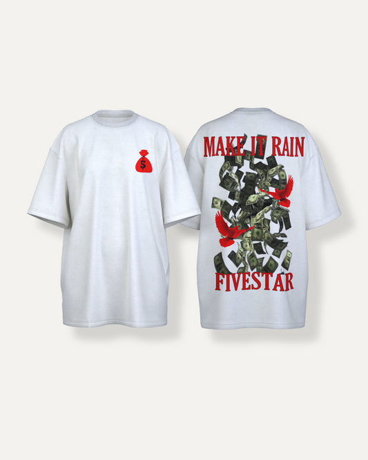"MAKE IT RAIN" shirt